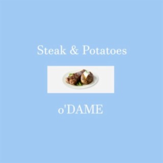 Steak & Potatoes