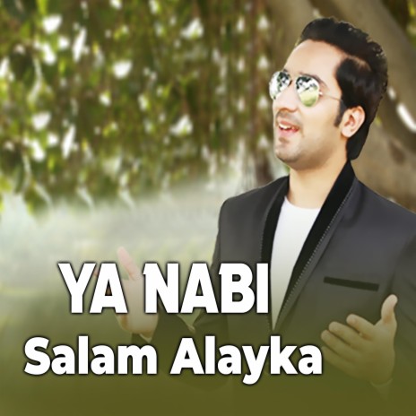 Ya Nabi Salam Alayka (Arabic)