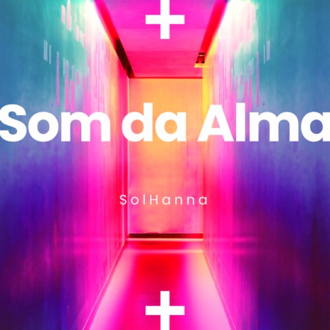 Som da Alma | Boomplay Music