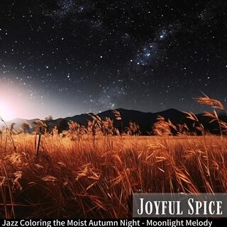 Jazz Coloring the Moist Autumn Night-Moonlight Melody