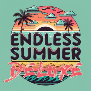 Endless Summer (Deluxe)