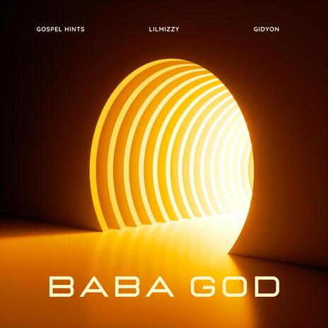 BaBa GOD ft. Lilmizzy & GIDYON | Boomplay Music