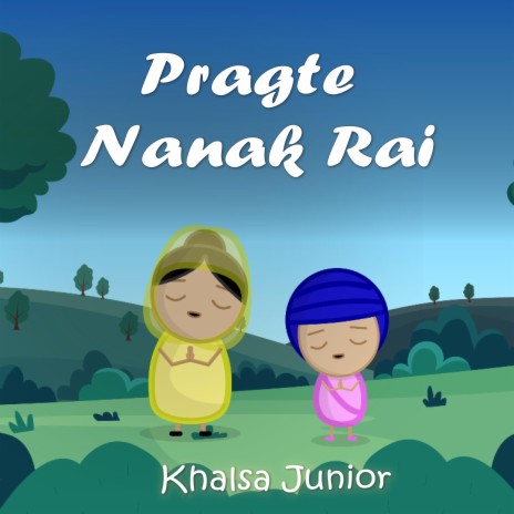 Pragte Nanak Rai | Boomplay Music