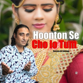 Hoonton Se Chu Lo Tum