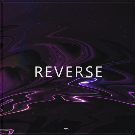 Reverse | Boomplay Music