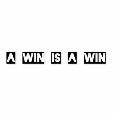 A Win Is a Win ft. Kingpuntocom Beats | Boomplay Music