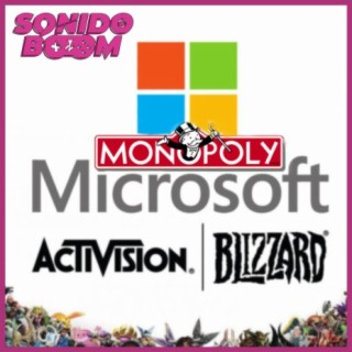 ¿Monopolio? Si Xbox compra Activision Blizzard, ¡Los demandan! | Sonido Boom