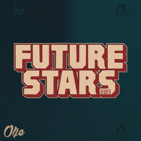 Future Stars 2024 | Boomplay Music