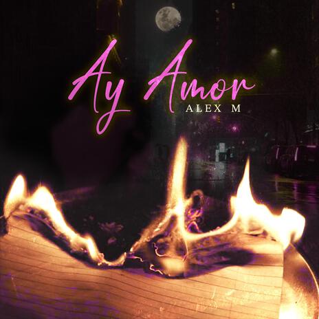 Ay Amor | Boomplay Music