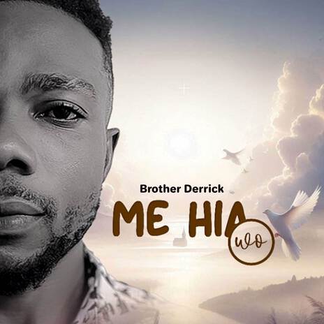 Me Hia Wo | Boomplay Music