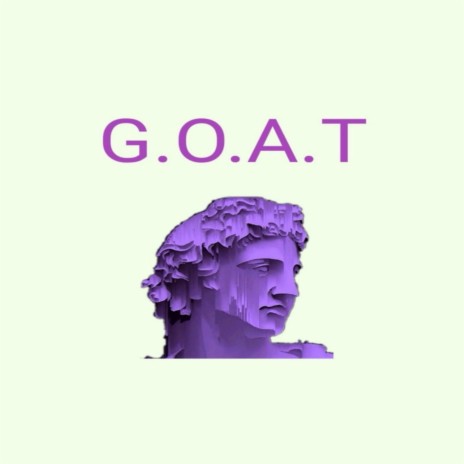G. O. A. T | Boomplay Music