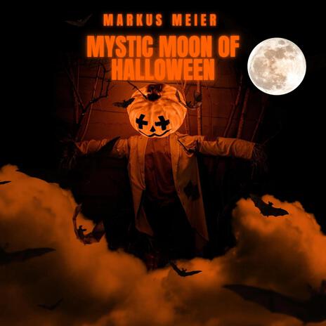 Mystic Moon of Halloween | Boomplay Music