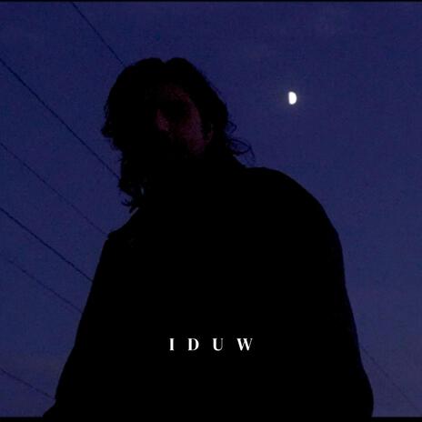 IDUW | Boomplay Music