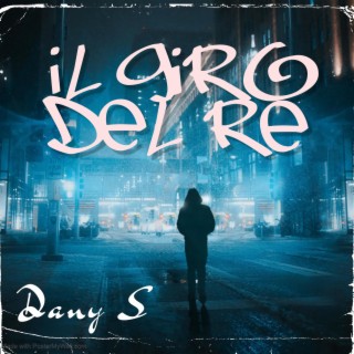 IL GIRO DEL RE lyrics | Boomplay Music