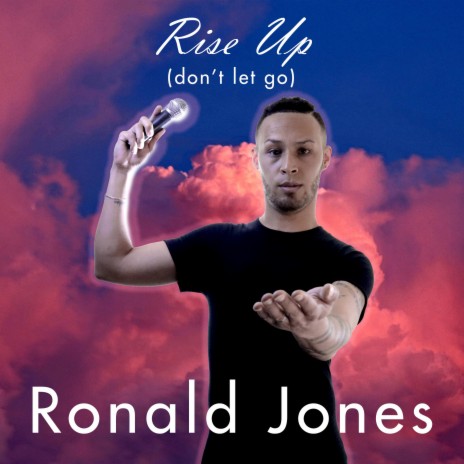 Rise Up (Don't Let Go) | Boomplay Music