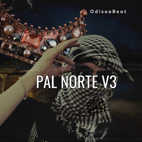 Pal Norte v3 | Boomplay Music