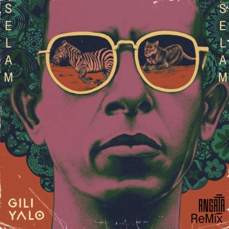 Selam (ReMix) ft. Gili Yalo | Boomplay Music