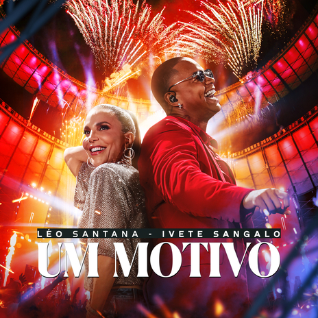 Um Motivo (Ao Vivo) ft. Ivete Sangalo | Boomplay Music