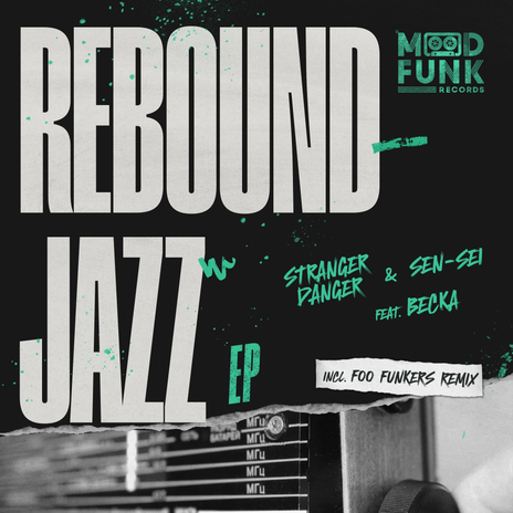 Rebound Jazz (Original 'Vocal' Mix - Edit) ft. Sen-Sei & Becka | Boomplay Music