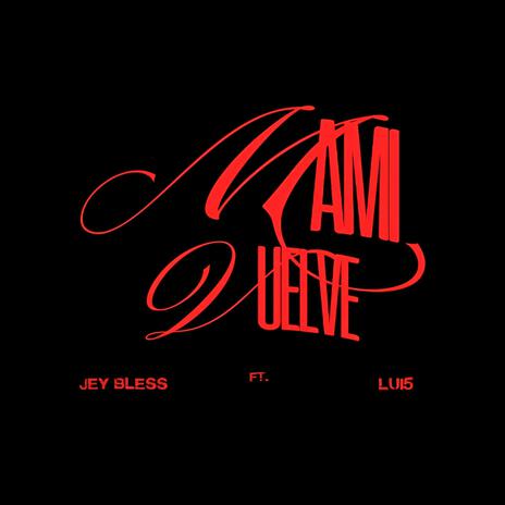 Mami Vuelve ft. Lui5 & Louis Producer | Boomplay Music