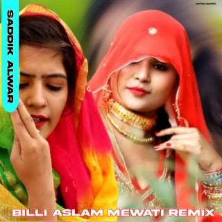 Billi Aslam Mewati Remix