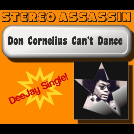 Don Cornelius Can't Dance | Boomplay Music