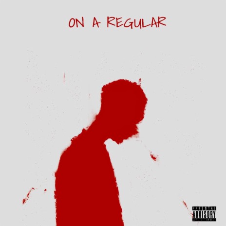 ON A REGULAR | Boomplay Music