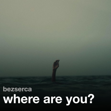 where are you? | Boomplay Music