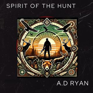 Spirit Of The Hunt lyrics | Boomplay Music