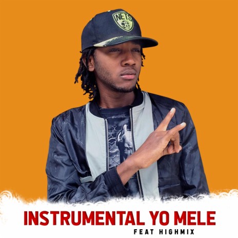 Yo Mele (Instrumental) ft. Highmix