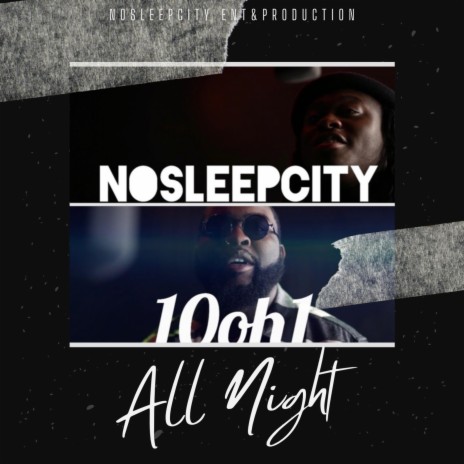 All Night ft. 10oh1 | Boomplay Music