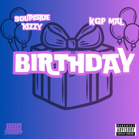 Birthday ft. KGP Mal | Boomplay Music