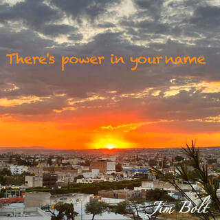 There's power in your name