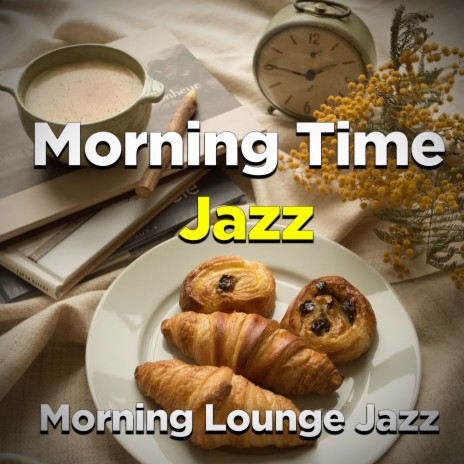 Morning Time Jazz