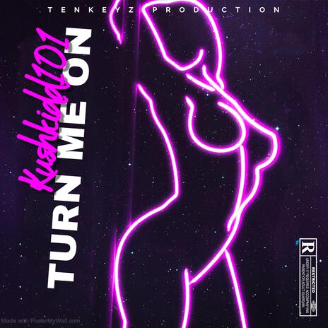 Turn Me On | Boomplay Music