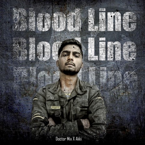 Blood Line ft. Akki | Boomplay Music