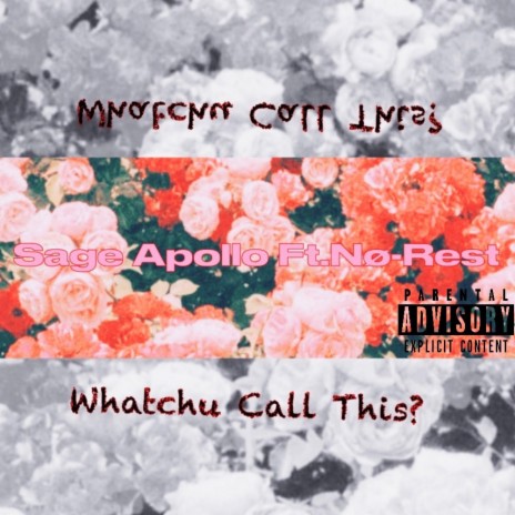 Whatchu Call This? ft. Nø-Rest | Boomplay Music