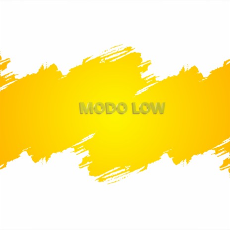 Modo Low | Boomplay Music