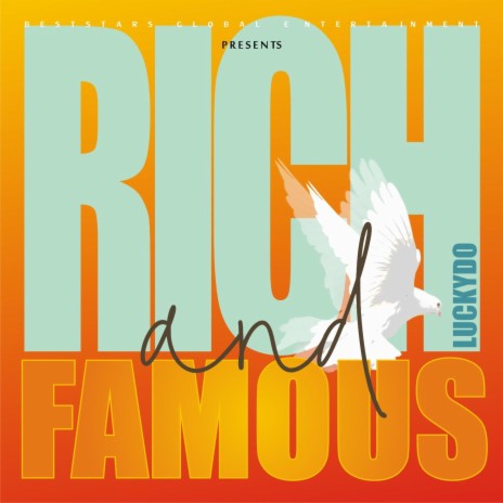 RICH & FAMOUS | Boomplay Music