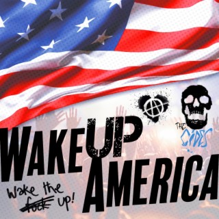 WakeUp America lyrics | Boomplay Music
