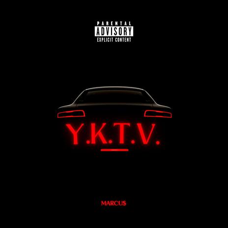 Y.K.T.V. | Boomplay Music