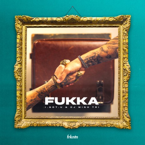 Fukka ft. DJ Minh Tri | Boomplay Music