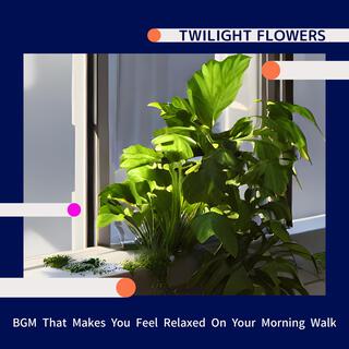 Bgm That Makes You Feel Relaxed on Your Morning Walk