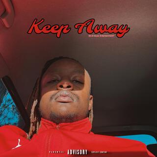 Keep Away lyrics | Boomplay Music