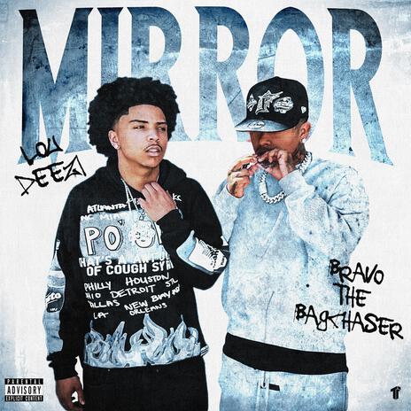 Mirror ft. HeyTaeWon & Bravo the Bagchaser | Boomplay Music