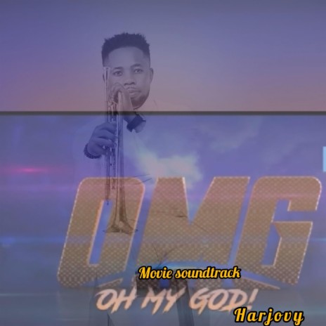 OMG(Original Movie Soundtrack) ft. Yemiterry