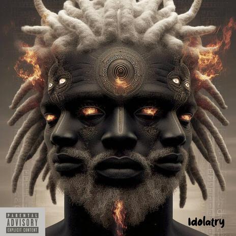 Idolatry | Boomplay Music