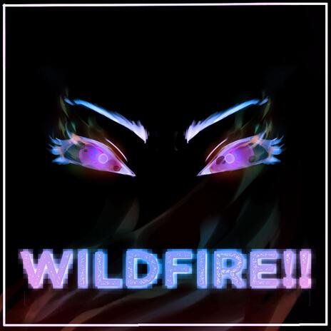 Wildfire (Version VIP) ft. Freya | Boomplay Music