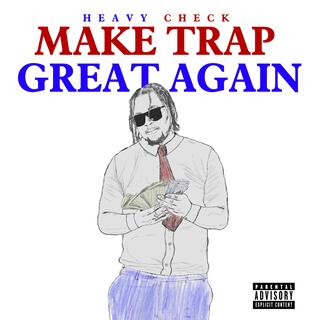 Make Trap Great Again