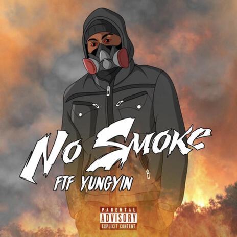 No Smoke | Boomplay Music